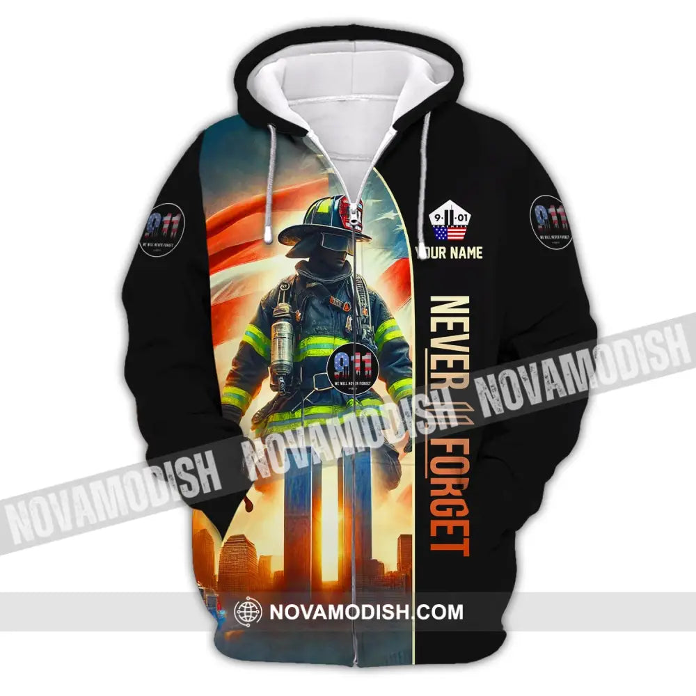 Unisex Shirt Custom Name Firefighter Memorial Fallen Firefighters 911 T-Shirt Zipper Hoodie / S