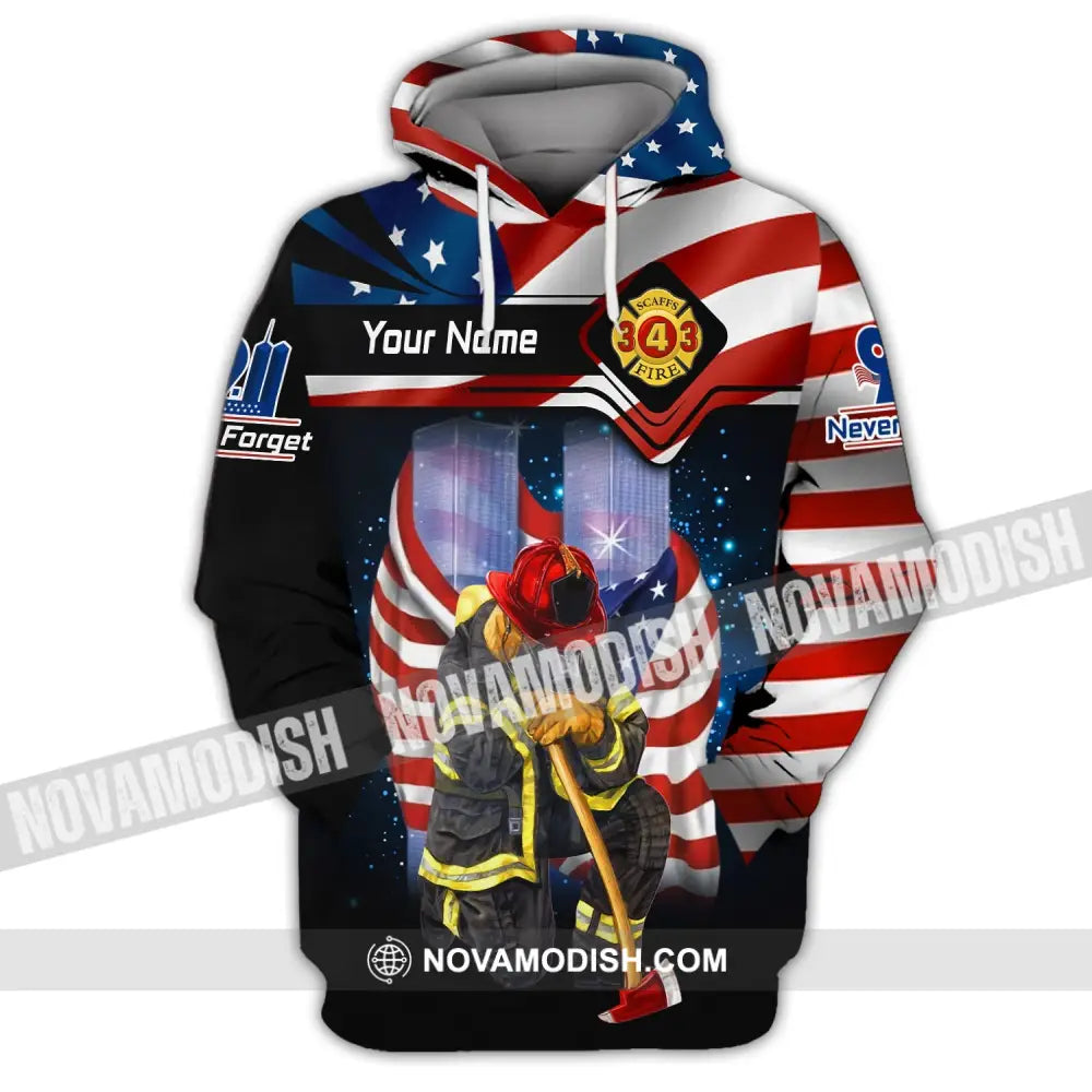 Unisex Shirt Custom Name Firefighter Never Forget Fallen Firefighters 911 Memorial T-Shirt Hoodie /