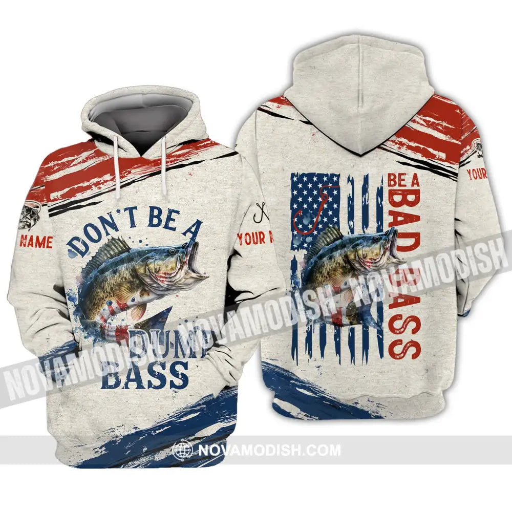 Unisex Shirt - Custom Name Fishing Lover Shirt Don’t Be A Dumb Bass Hoodie / S T-shirt