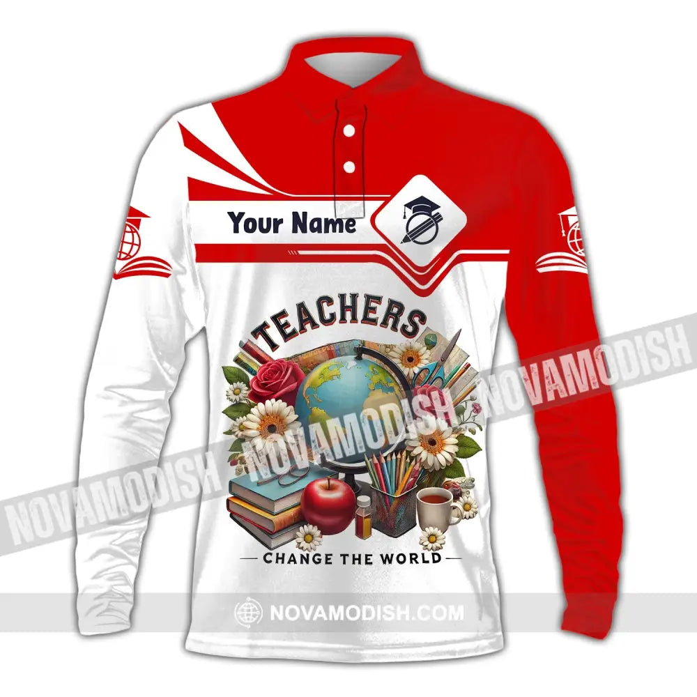 Unisex Shirt Custom Name For Teacher Polo Long Sleeve Back To School Gift / S T-Shirt