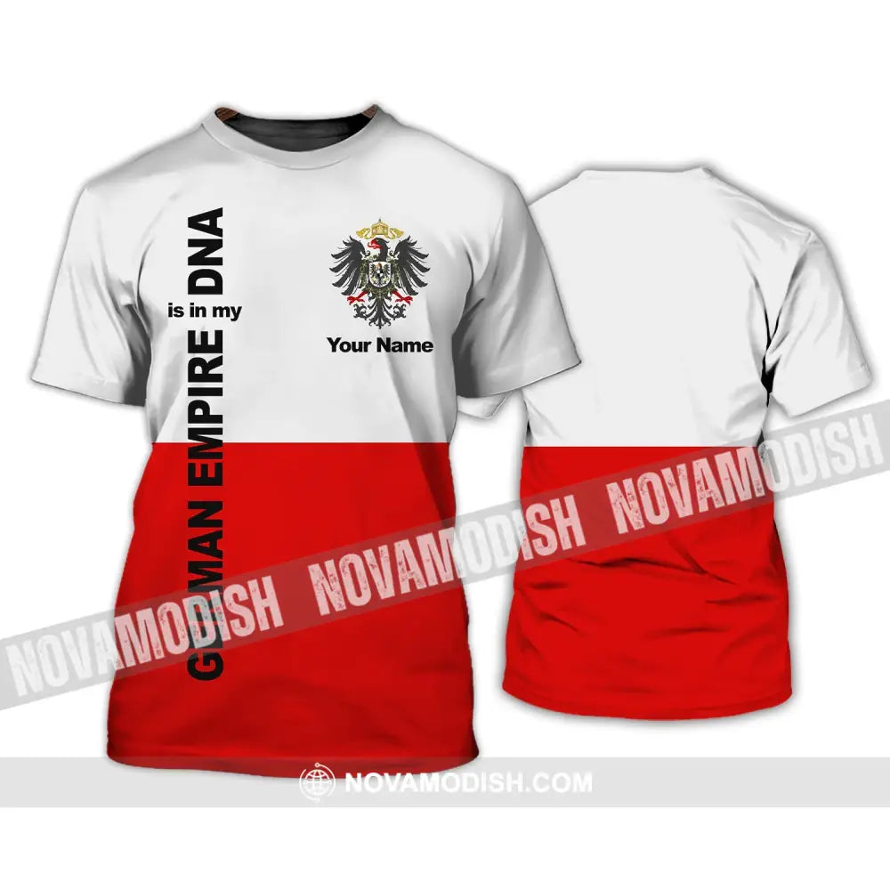 Unisex Shirt - Custom Name Shirt - Germany Empire Is In My DNA Shirt T-Shirt / S T-shirt