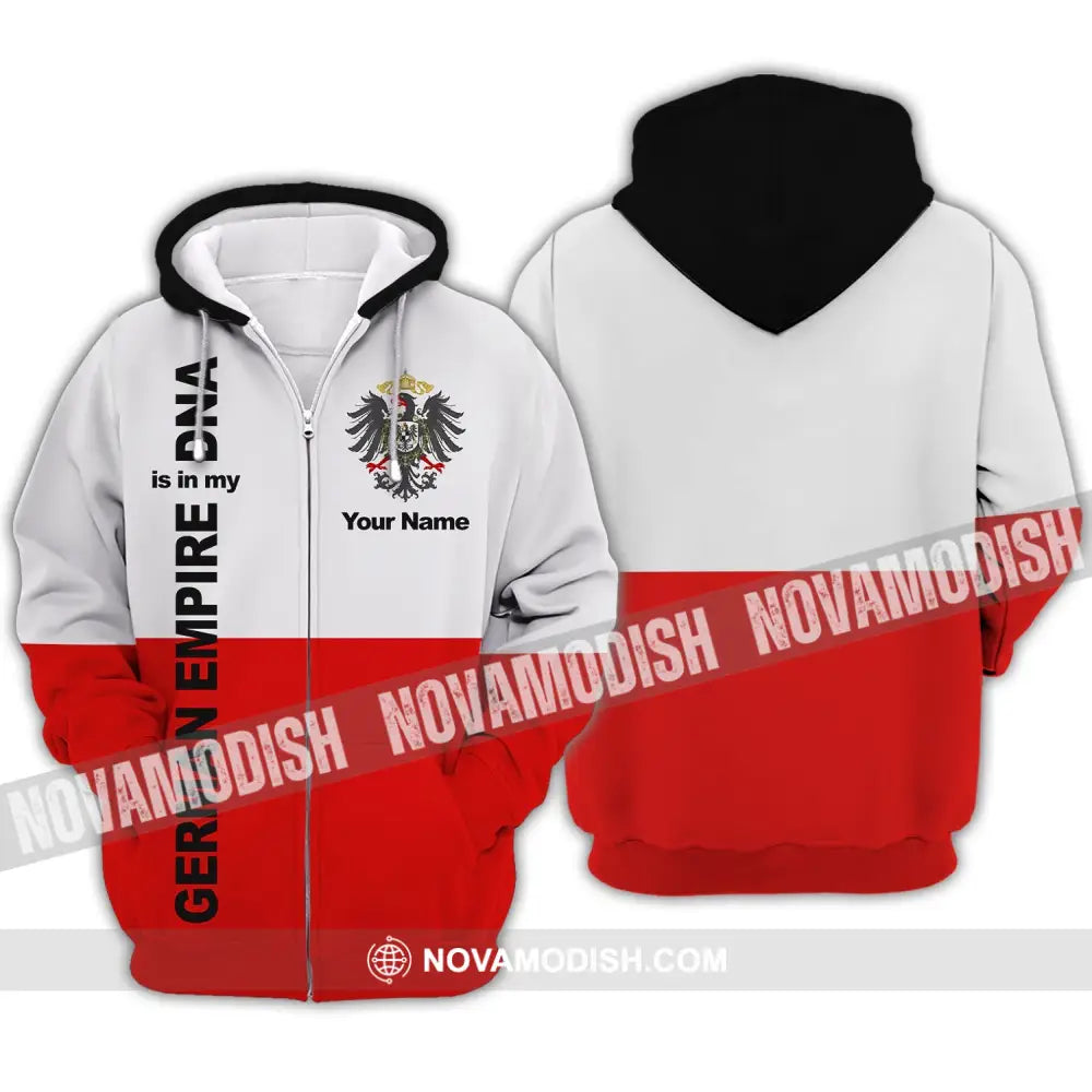 Unisex Shirt - Custom Name Shirt - Germany Empire Is In My DNA Shirt Zipper Hoodie / S T-shirt