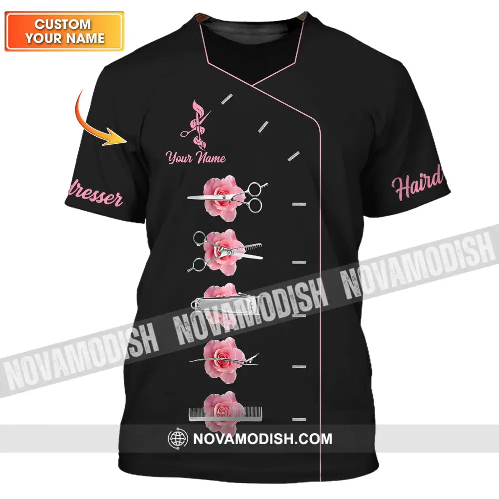 Unisex Shirt - Custom Name Shirt - Gift For Hairdresser Lover Custom Name Hairdresser Pink Rose Shirt T-shirt