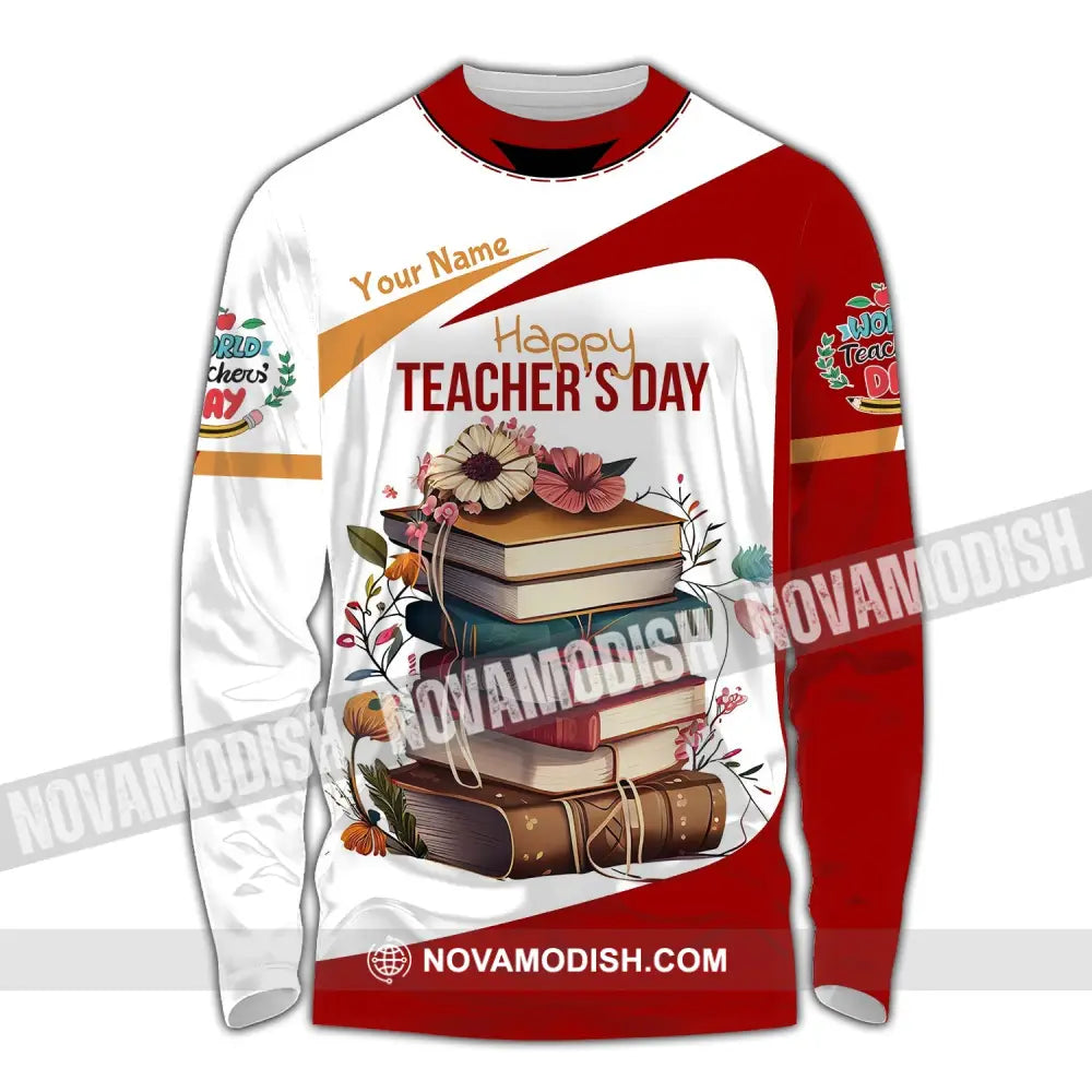 Unisex Shirt - Custom Name Happy Teacher’s Day Long Sleeve / S T-Shirt