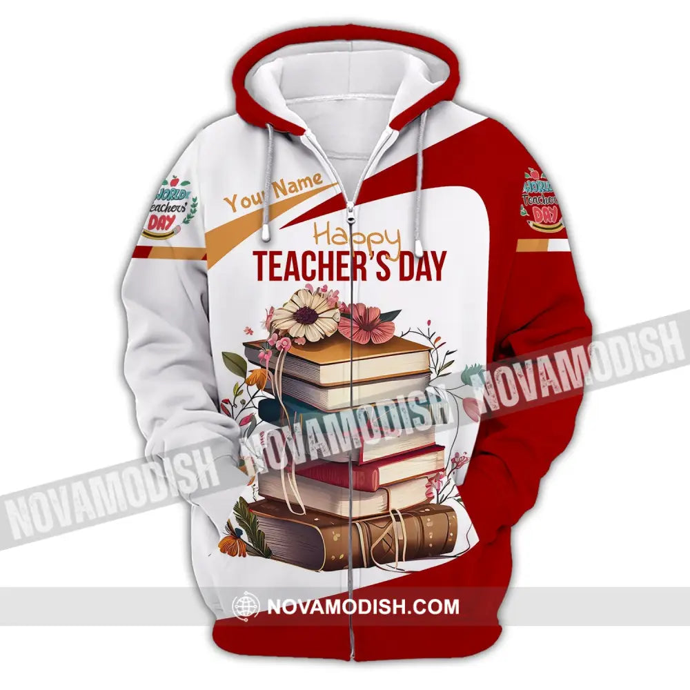 Unisex Shirt - Custom Name Happy Teacher’s Day Zipper Hoodie / S T-Shirt