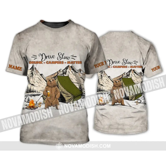 Unisex Shirt - Custom Name Shirt - Hunting Shirt Hunting Name - Drive Slow Drunk Campers Matter T-Shirt / S T-shirt