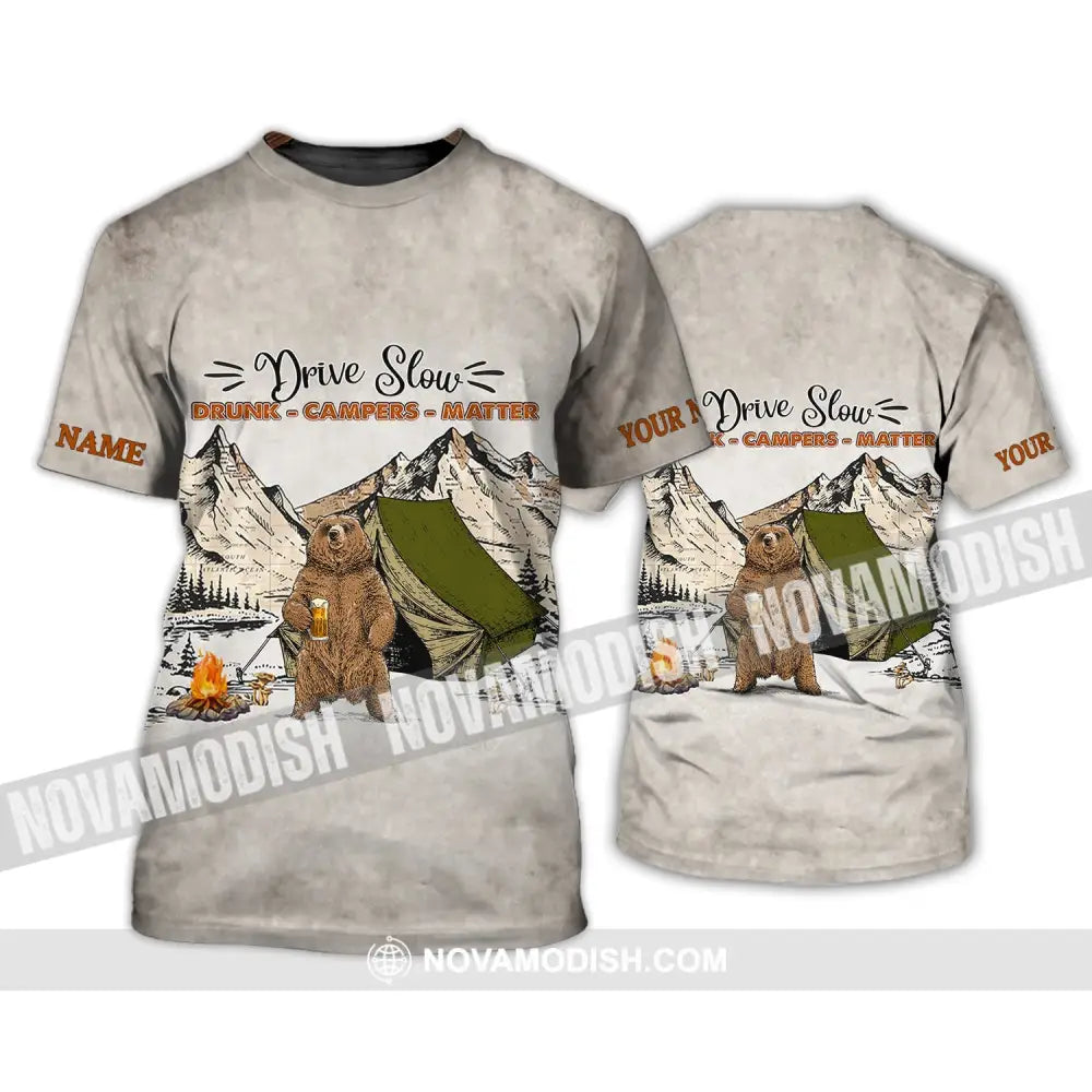 Unisex Shirt - Custom Name Shirt - Hunting Shirt Hunting Name - Drive Slow Drunk Campers Matter T-Shirt / S T-shirt