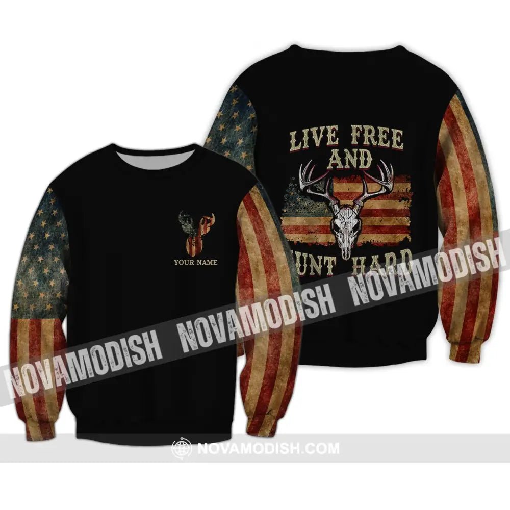 Unisex Shirt - Custom Name Shirt - Hunting Shirt Hunting Name - Live Free And Hunt Hard Long Sleeve / S T-shirt