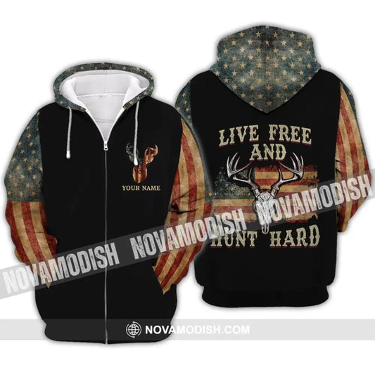 Unisex Shirt - Custom Name Shirt - Hunting Shirt Hunting Name - Live Free And Hunt Hard Zipper Hoodie / S T-shirt