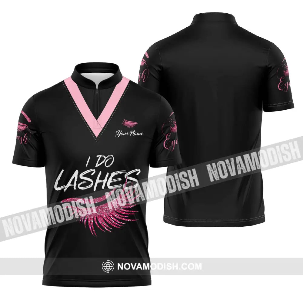 Unisex Shirt - Custom Name I Do Lashes Shirt Zipper Polo Shirt / S T-shirt