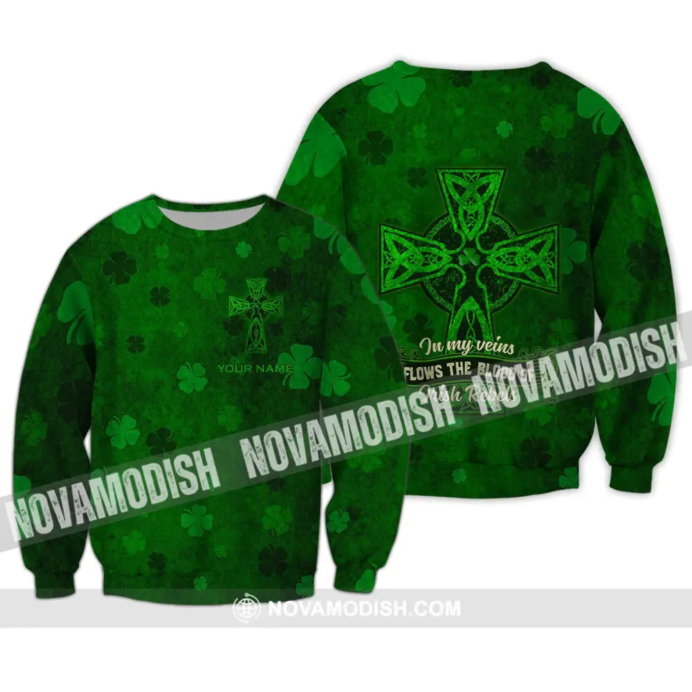 Unisex Shirt - Custom Name Shirt - Irish Patrick’s Day Gift Happy Saint Patrick’s Day In My Veins Flows The Blood Of