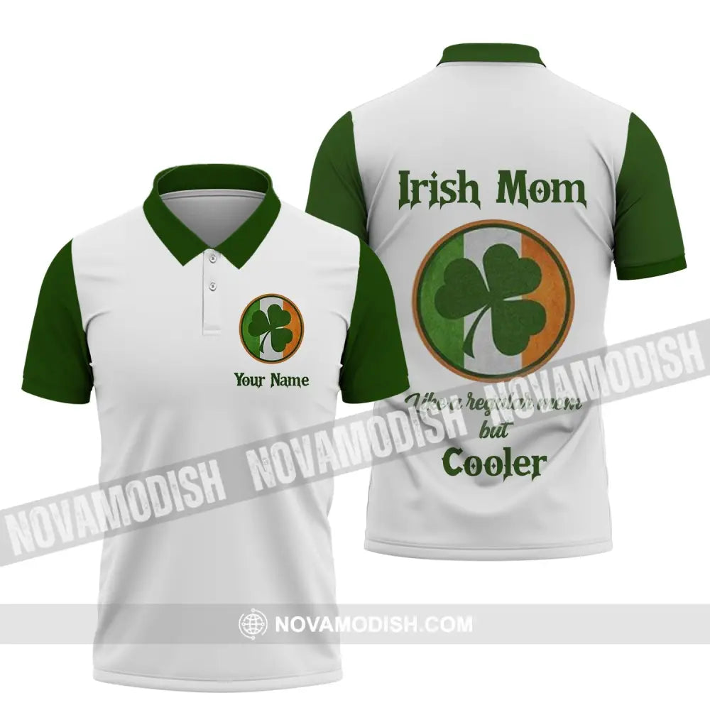 Unisex Shirt - Custom Name Shirt - Irish Patrick’s Day Gift Happy Saint Patrick’s Day Irish Mom Like A Regular Mom But