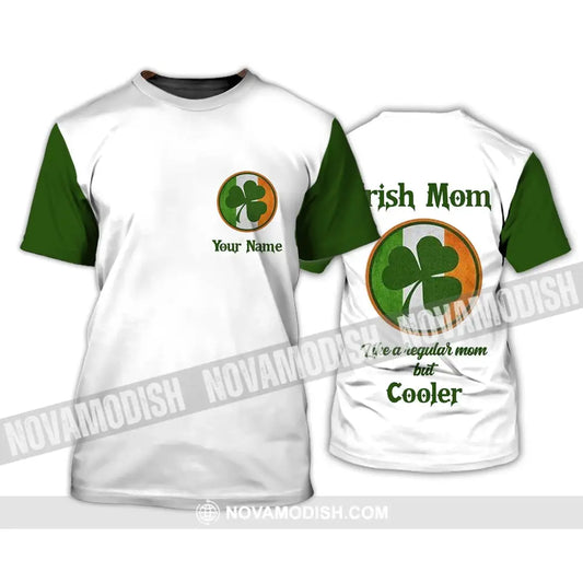 Unisex Shirt - Custom Name Shirt - Irish Patrick’s Day Gift Happy Saint Patrick’s Day Irish Mom Like A Regular Mom But