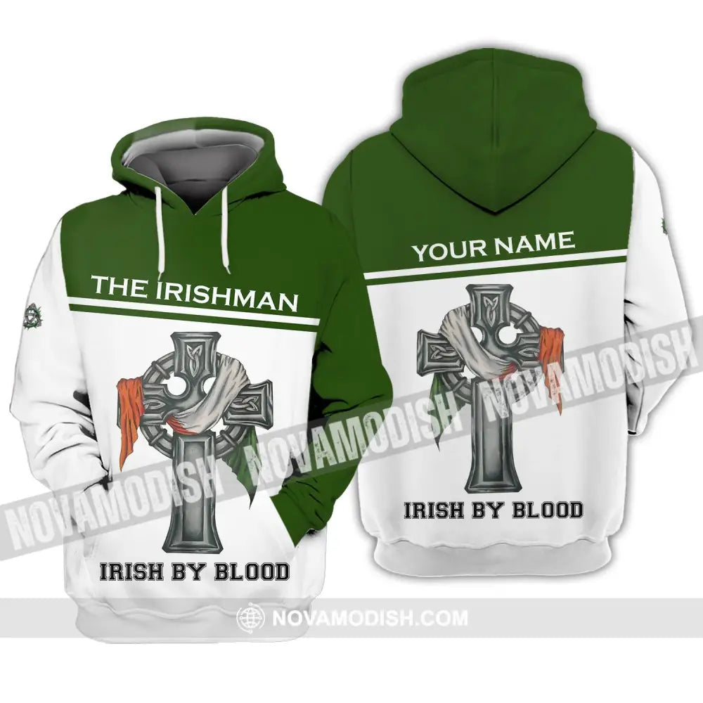 Unisex Shirt - Custom Name Shirt - Irish Patrick’s Day Gift Happy Saint Patrick’s Day The Irishman Irish By Blood