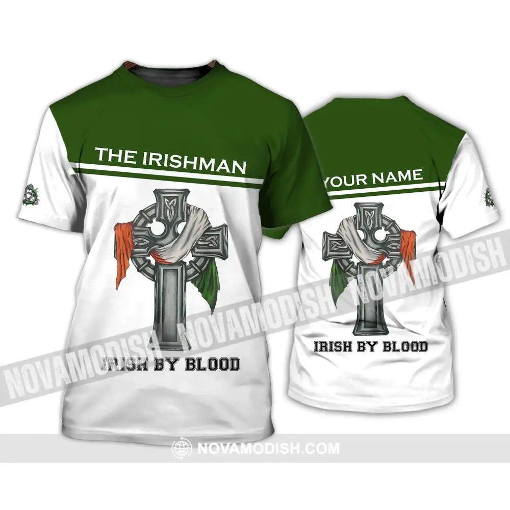 Unisex Shirt - Custom Name Shirt - Irish Patrick’s Day Gift Happy Saint Patrick’s Day The Irishman Irish By Blood