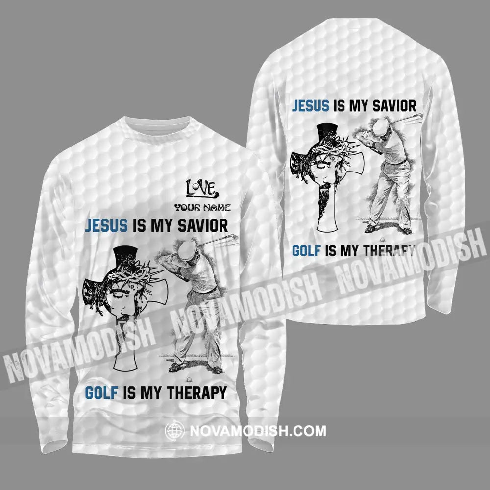 Unisex Shirt - Custom Name Shirt Jesus Is My Savior Golf Is My Therapy Long Sleeve Shirt / S T-shirt