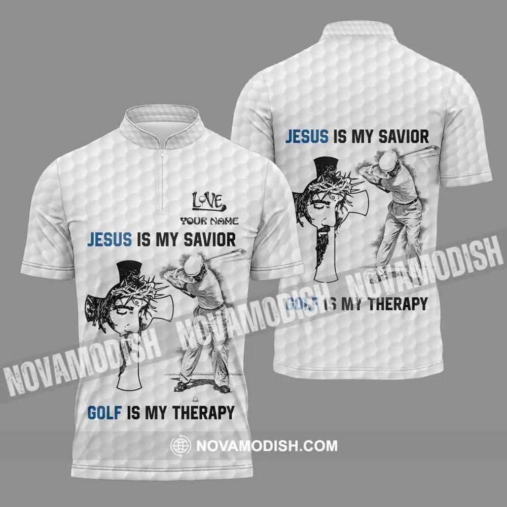 Unisex Shirt - Custom Name Shirt Jesus Is My Savior Golf Is My Therapy Zipper Polo Shirt / S T-shirt
