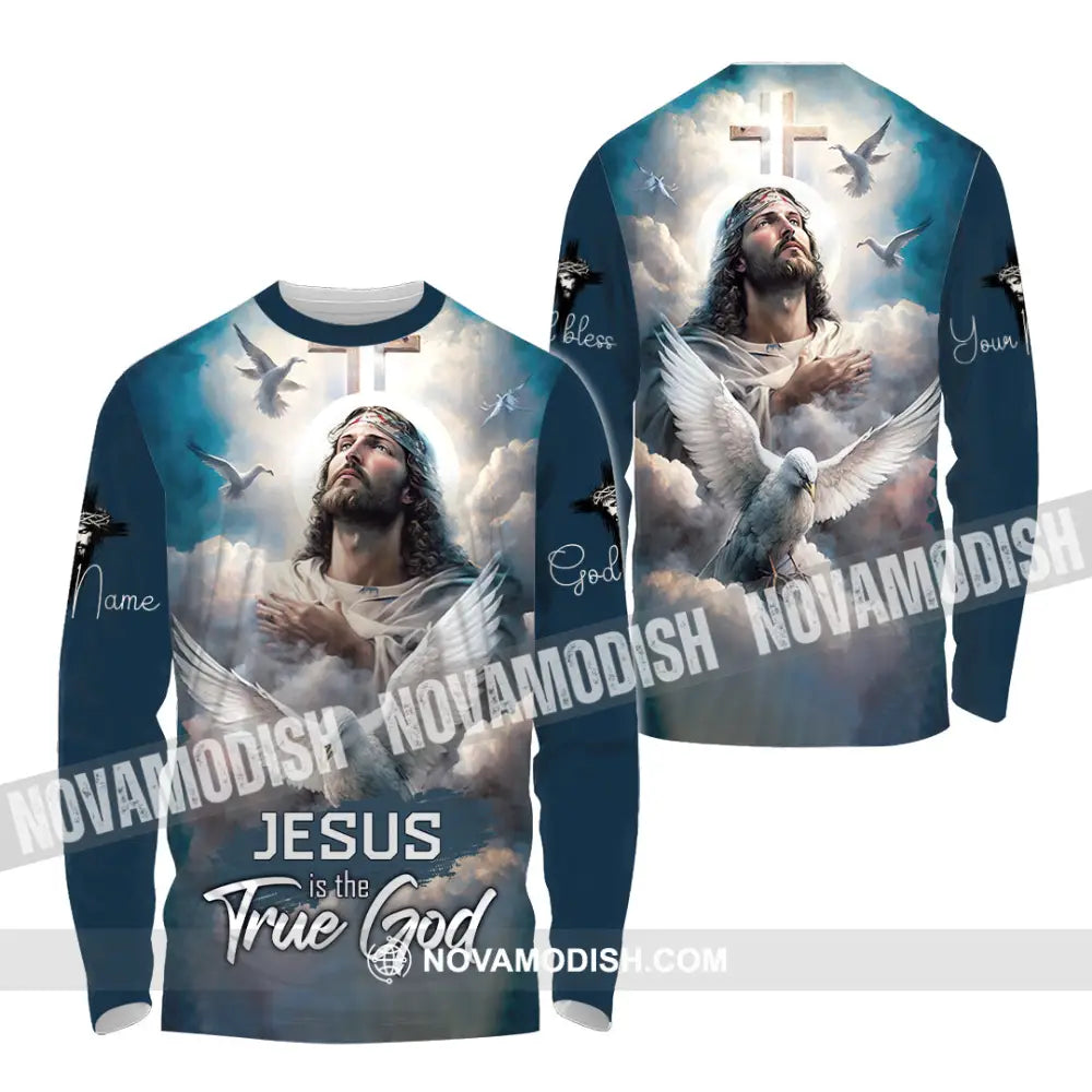 Unisex Shirt - Custom Name Jesus Is The True God Shirt Long Sleeve Shirt / S T-shirt