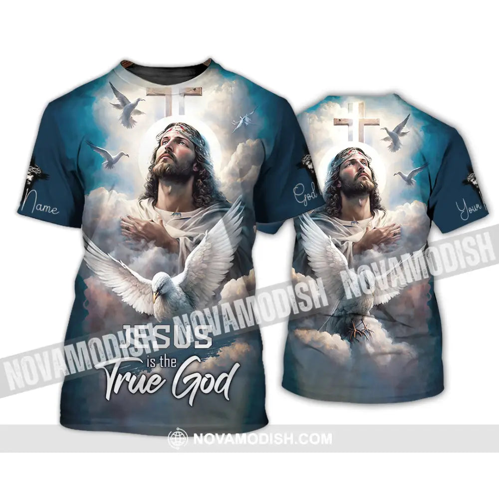Unisex Shirt - Custom Name Jesus Is The True God Shirt T-Shirt / S T-shirt