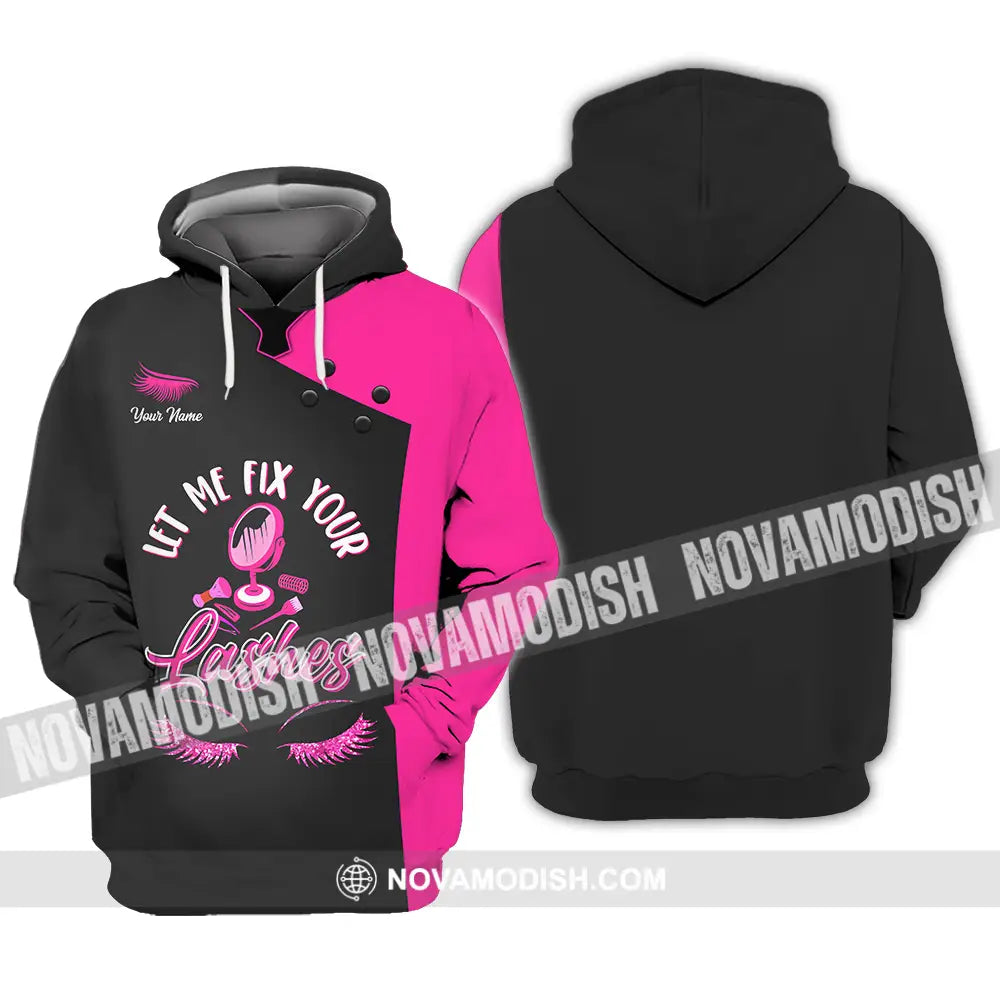 Unisex Shirt - Custom Name Let Me Fix Your Lashes Shirt Hoodie / S T-shirt