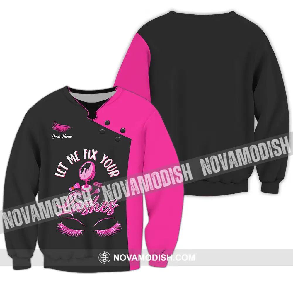 Unisex Shirt - Custom Name Let Me Fix Your Lashes Shirt Long Sleeve / S T-shirt