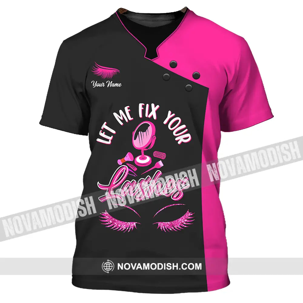 Unisex Shirt - Custom Name Let Me Fix Your Lashes Shirt T-Shirt / S T-shirt