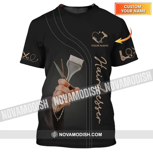 Unisex Shirt - Custom Name Shirt - LOVE Gift For Hairdresser T-shirt