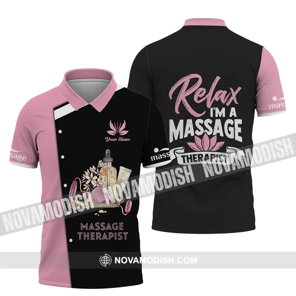 Unisex Shirt - Custom Name Massage Therapist Shirt Relax I Am Massage Therapist Polo Shirt / S T-shirt