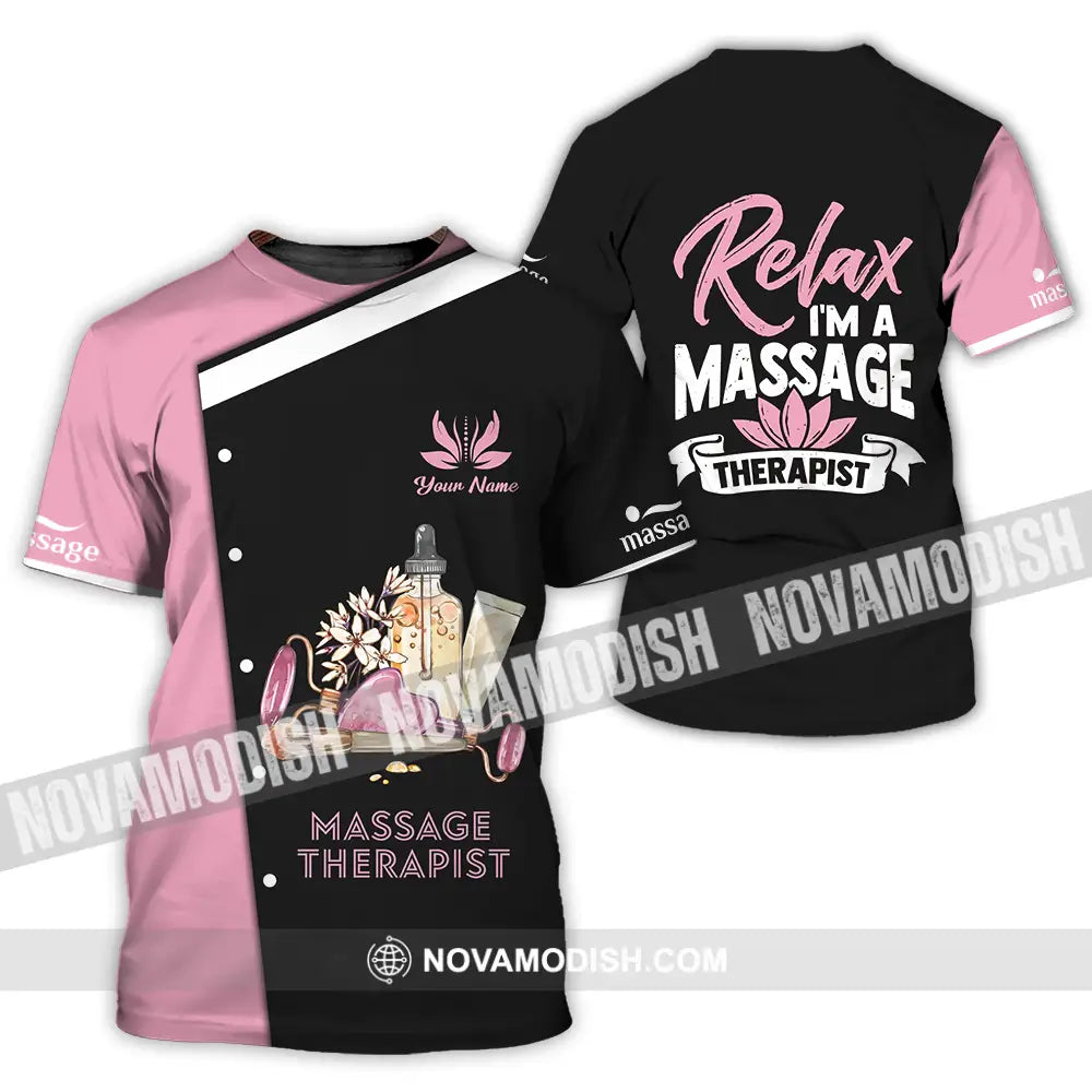 Unisex Shirt - Custom Name Massage Therapist Shirt Relax I Am Massage Therapist T-Shirt / S T-shirt