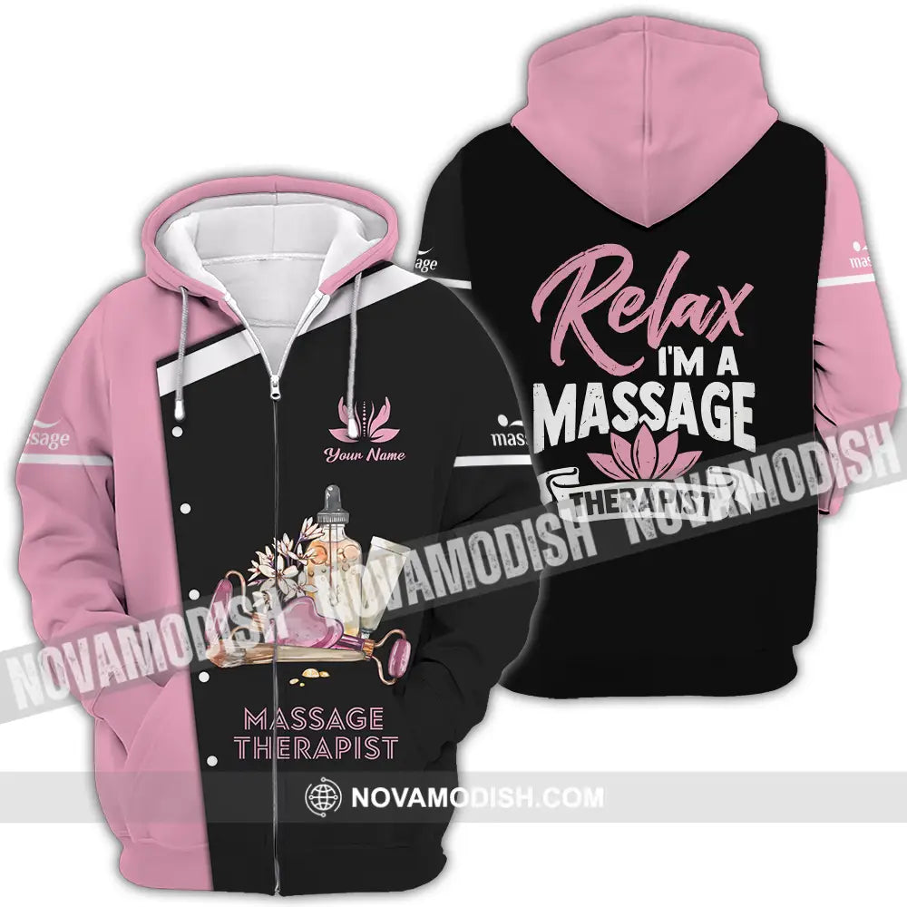 Unisex Shirt - Custom Name Massage Therapist Shirt Relax I Am Massage Therapist Zipper Hoodie / S T-shirt