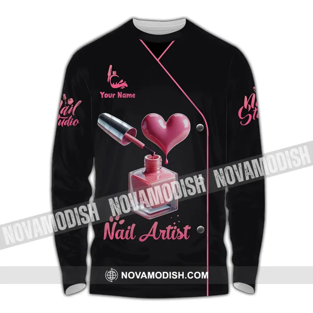 Unisex Shirt - Custom Name Nail Artist Long Sleeve / S T-Shirt