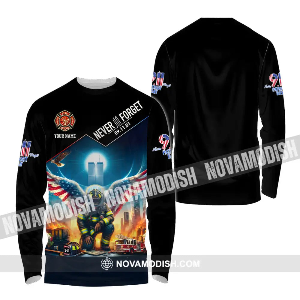 Unisex Shirt Custom Name Never Forget 911 Memorial Firefighter Long Sleeve / S T-Shirt