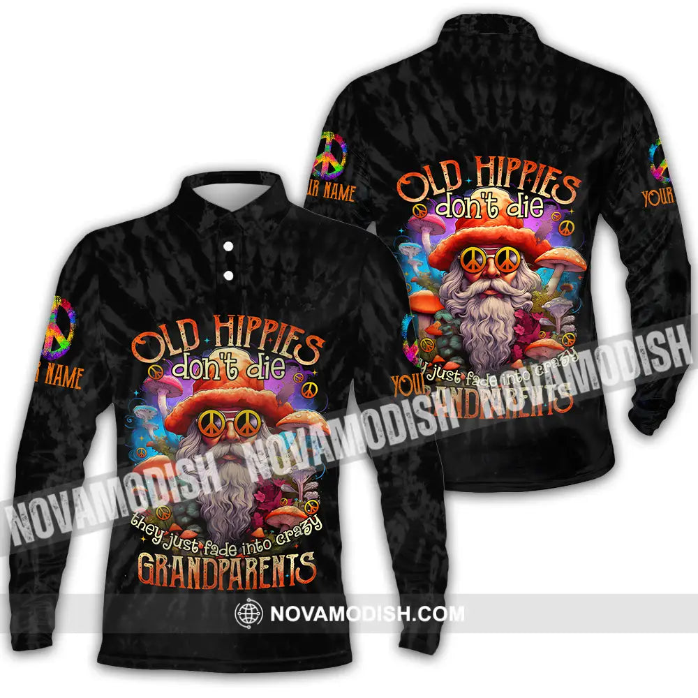 Unisex Shirt - Custom Name Old Hippie Don’t Die Shirt Long Sleeve Polo / S T-shirt