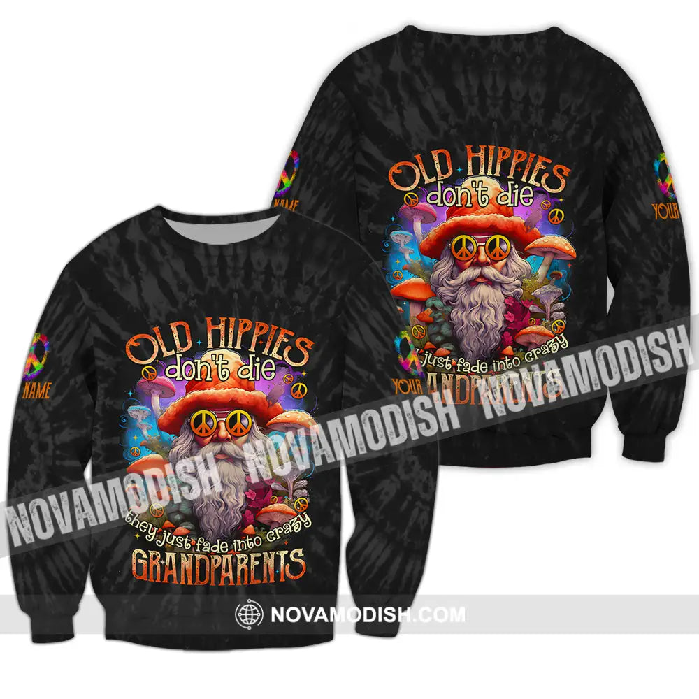Unisex Shirt - Custom Name Old Hippie Don’t Die Shirt Long Sleeve / S T-shirt