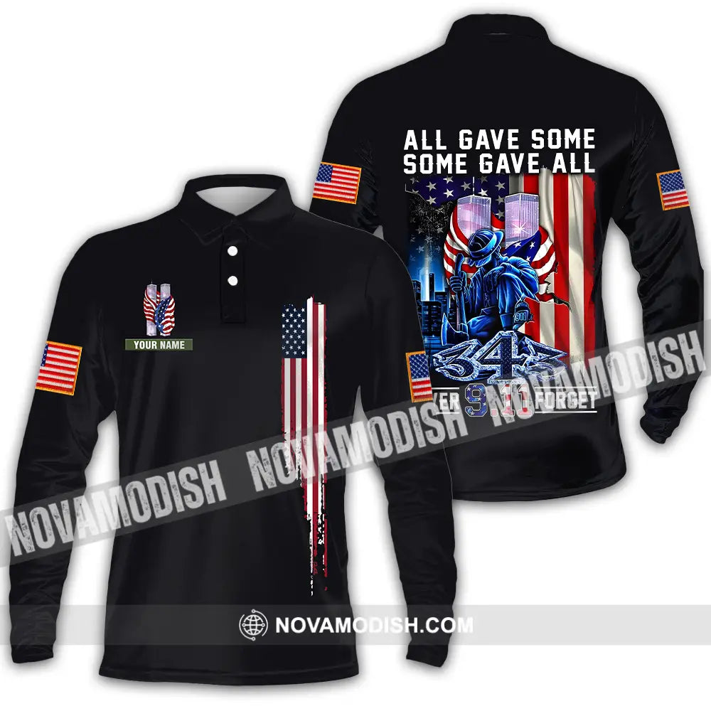 Unisex Shirt - Custom Name Patriot Day 911 Shirt All Gave Some Some Gave All Long Sleeve Polo / S T-shirt
