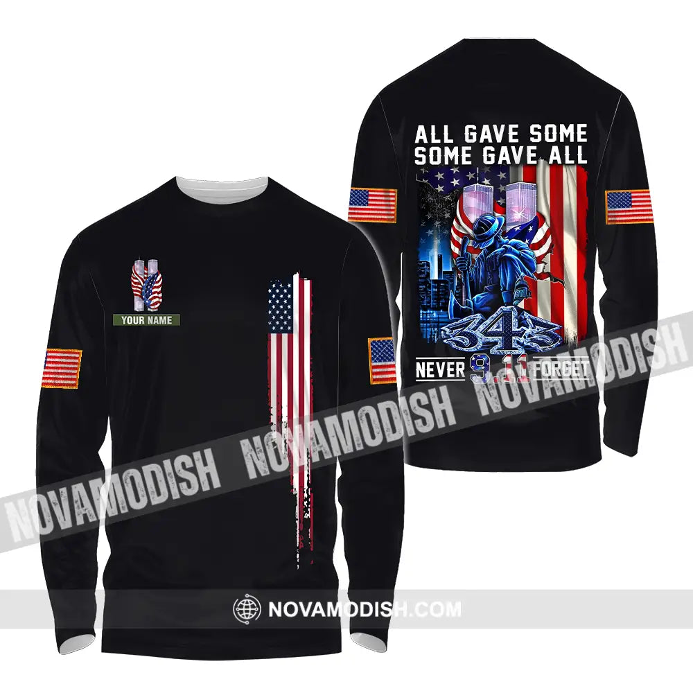 Unisex Shirt - Custom Name Patriot Day 911 Shirt All Gave Some Some Gave All Long Sleeve Shirt / S T-shirt