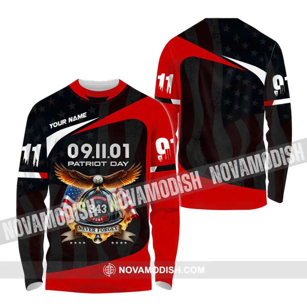 Unisex Shirt Custom Name Patriot Day 911 Memorial Firefighter Long Sleeve / S T-Shirt