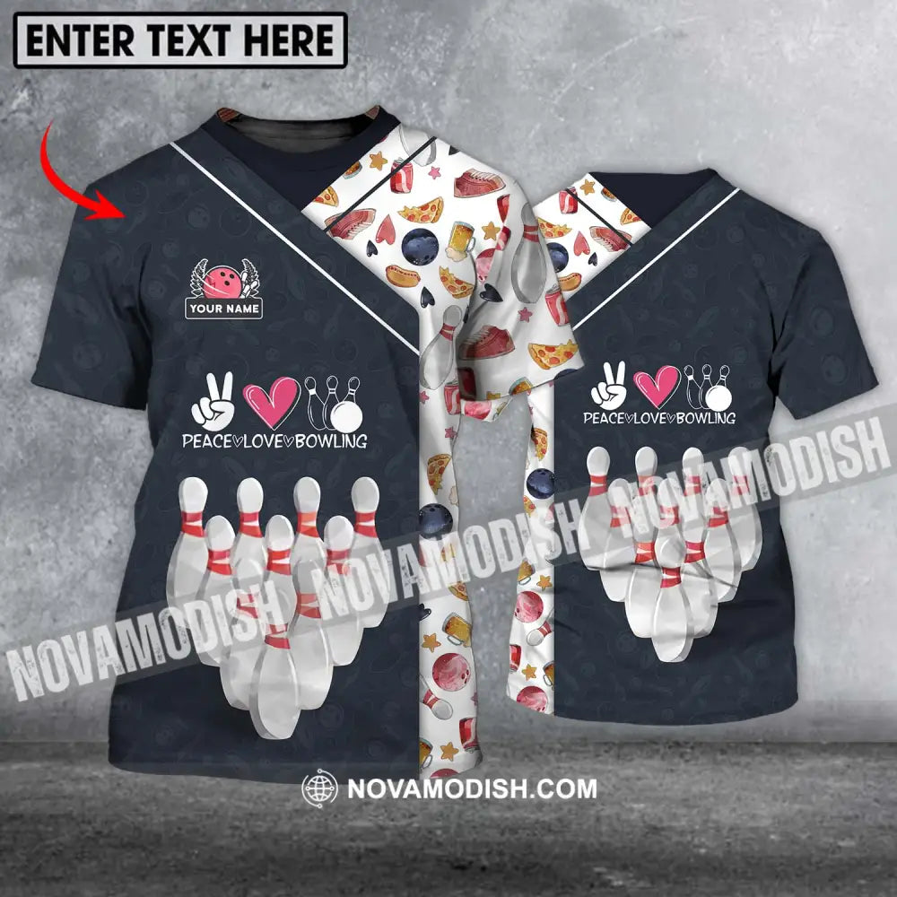 Unisex Shirt - Custom Name Shirt Peace Love Bowling Shirt T-shirt