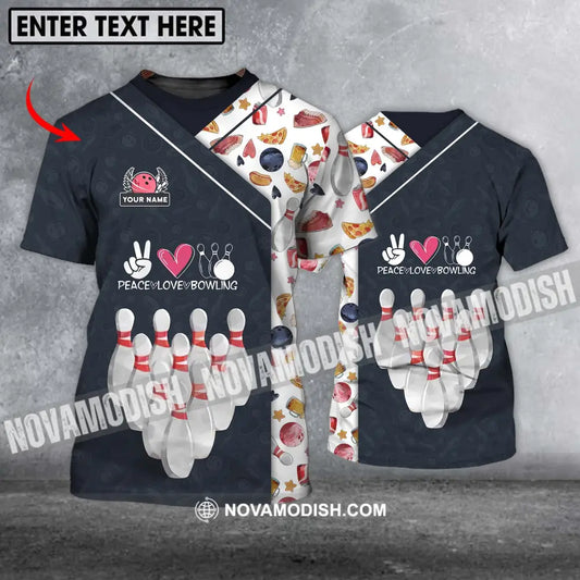 Unisex Shirt - Custom Name Shirt Peace Love Bowling Shirt T-shirt