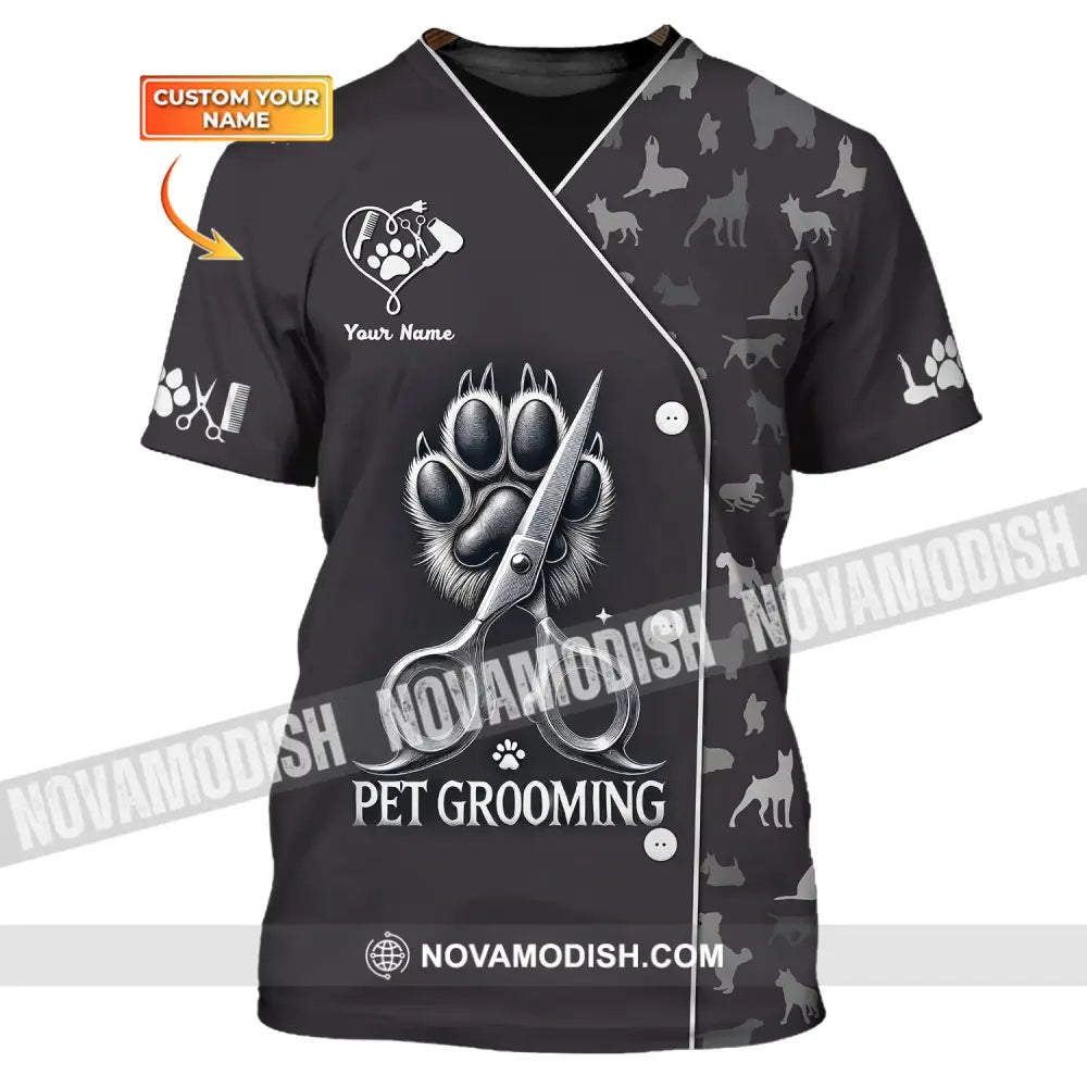 Unisex Shirt Custom Name Pet Grooming For Groomers T-Shirt