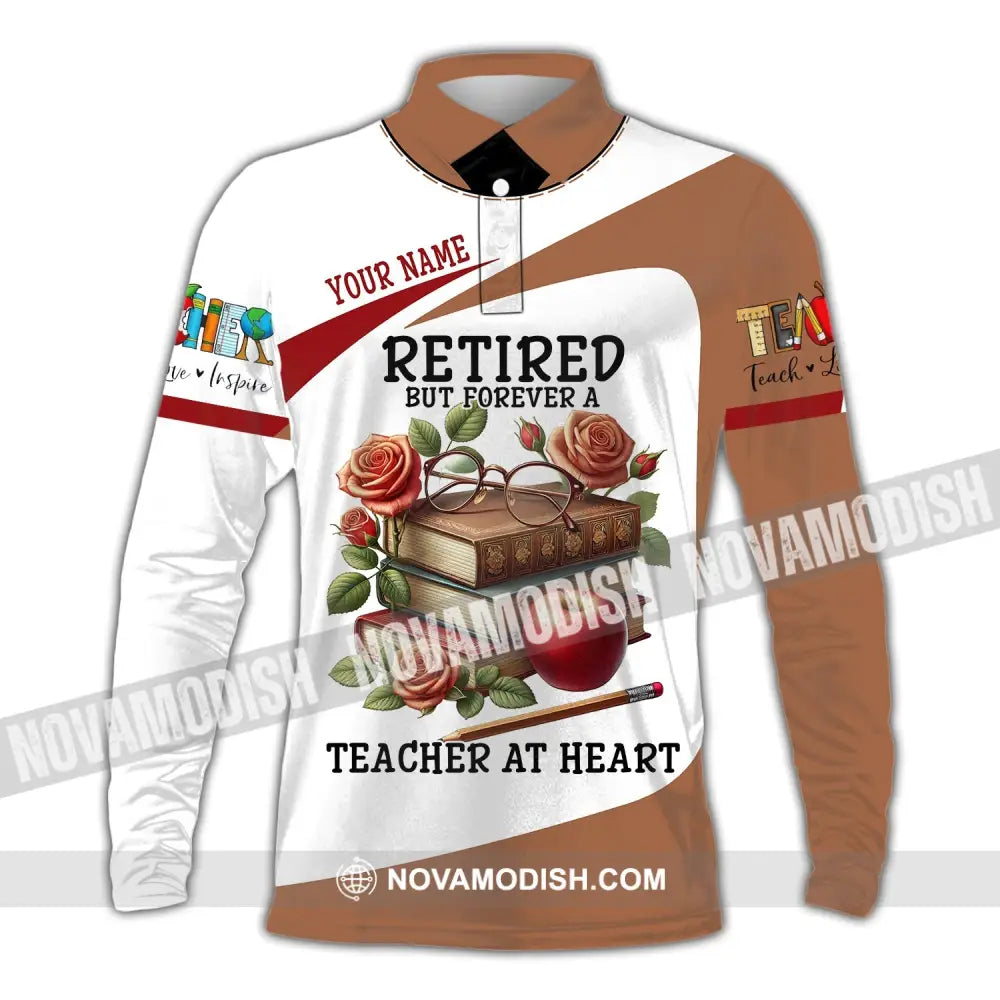 Unisex Shirt Custom Name Retired Teacher Polo Long Sleeve For / S T-Shirt