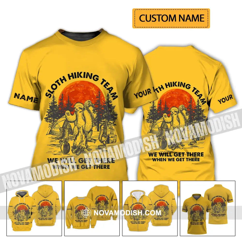 Unisex Shirt - Custom Name Shirt - Sloth Hiking Team We Will Get There When We Get There Name Shirt T-shirt