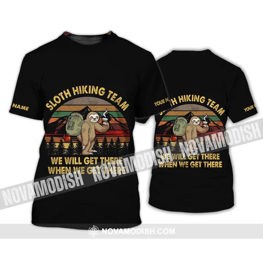 Unisex Shirt - Custom Name Shirt - Sloth Hiking Team We Will Get There When We Get There Vintage Shirt T-Shirt / S