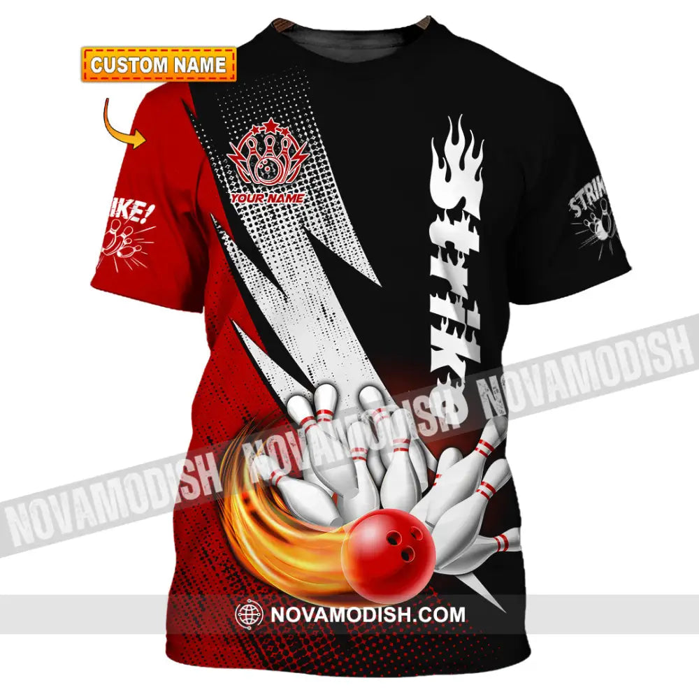 Unisex Shirt - Custom Name Strike Bowling Sport Shirt T-shirt