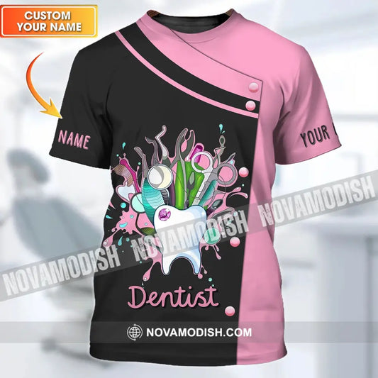 Unisex Shirt - Custom Name T-Shirt Dentist Name Shirt T-shirt