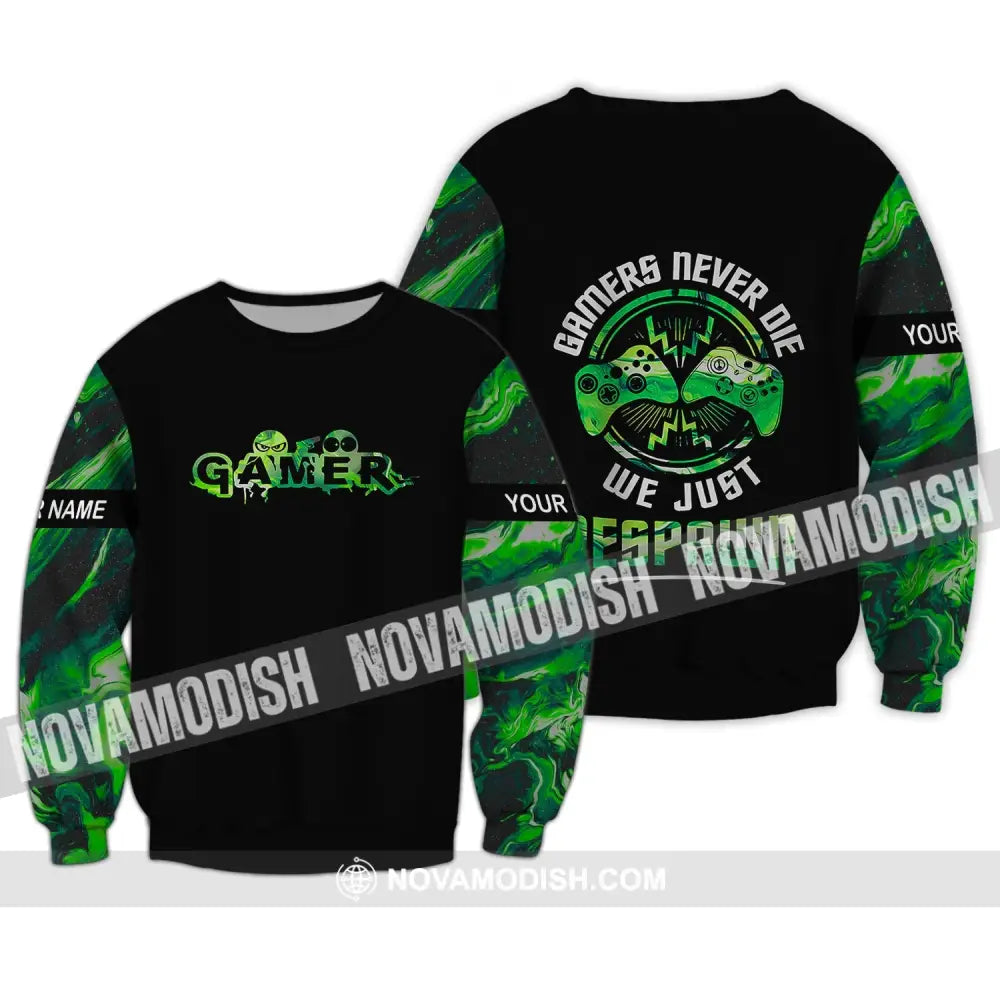 Unisex Shirt - Custom Name T-Shirt Gamers Never Die We Just Respawn Long Sleeve / S T-shirt