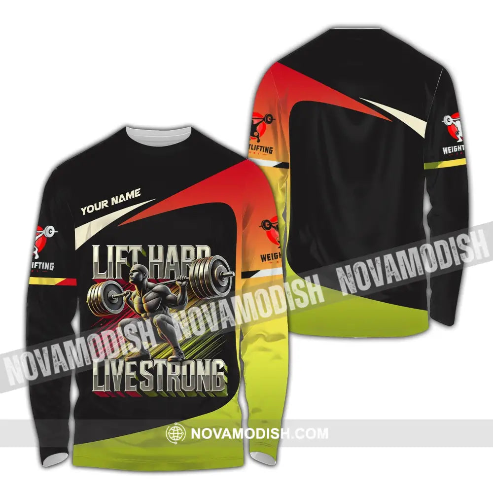 Unisex Shirt Custom Name Weight Lifting Work Out Long Sleeve T-Shirt / S T-Shirt