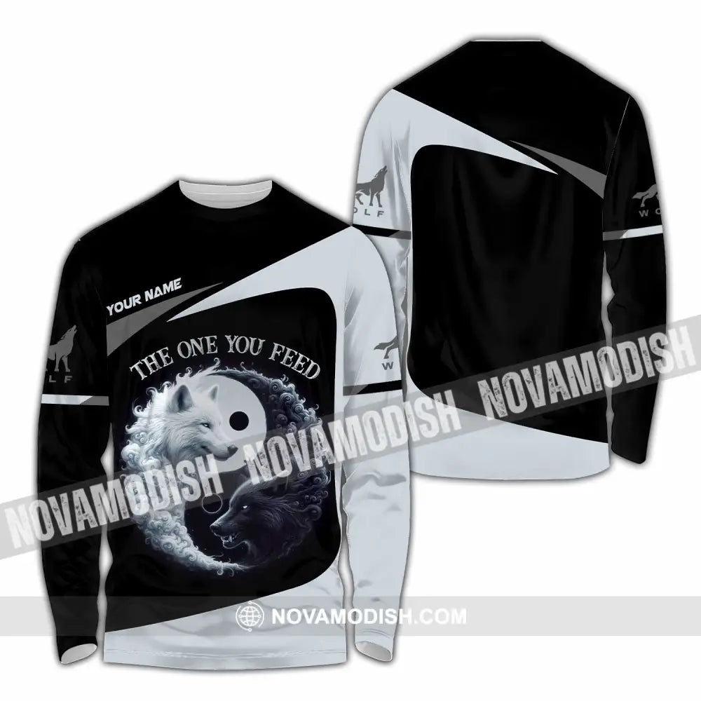 Unisex Shirt Custom Name Wolf The One You Feed Long Sleeve / S T-Shirt