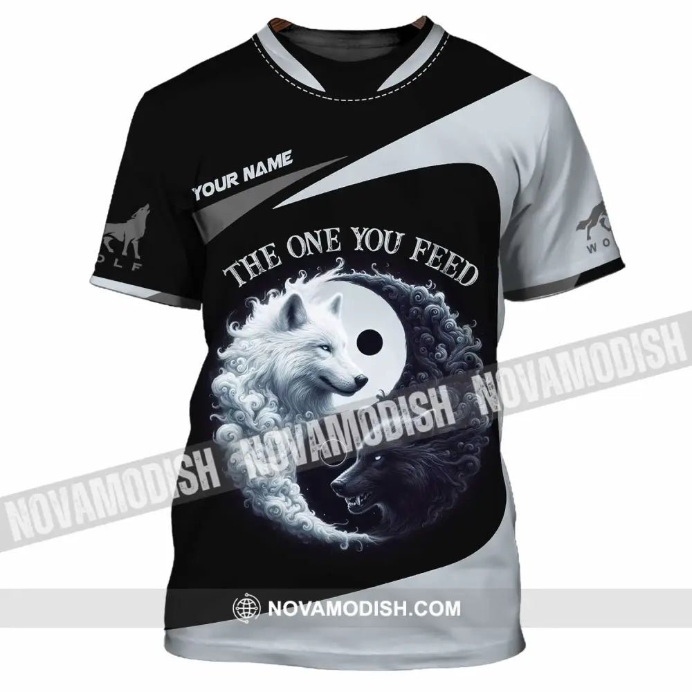 Unisex Shirt Custom Name Wolf The One You Feed T-Shirt / S T-Shirt