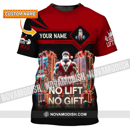 Unisex Shirt Custom Name Work Out No Lift Gift Love T-Shirt T-Shirt